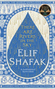 Book cover of: There are Rivers in the Sky. By: Elif Şafak