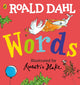 Book cover of: Roald Dahl: Words. By: Roald Dahl
