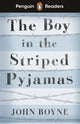 Penguin Readers Level 4: The Boy in Striped Pyjamas (ELT Graded Reader), Abridged Edition 9780241447420 John Boyne