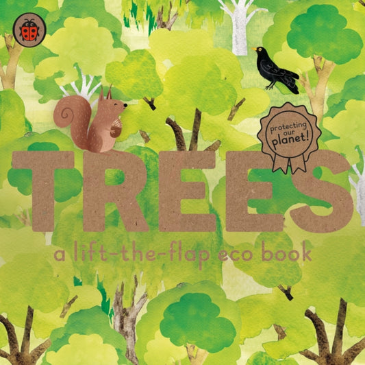 Book cover of: Trees: A lift-the-flap eco book. By: Carmen Saldana
