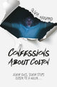 Book cover of: Confessions about Colton. By: Olivia Harvard
