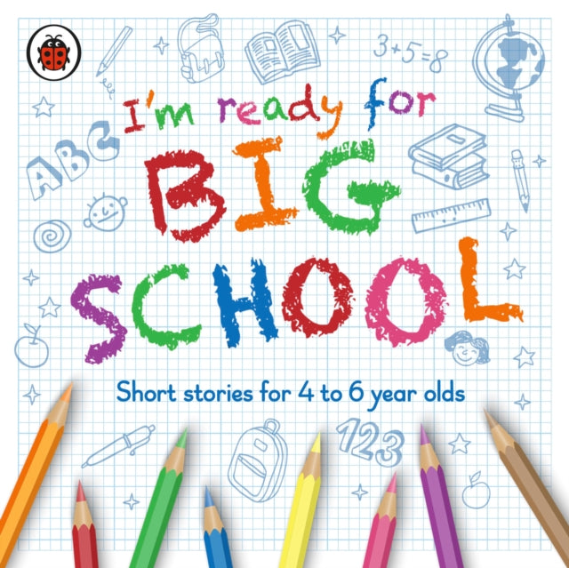 Book cover of: I’m Ready for Big School