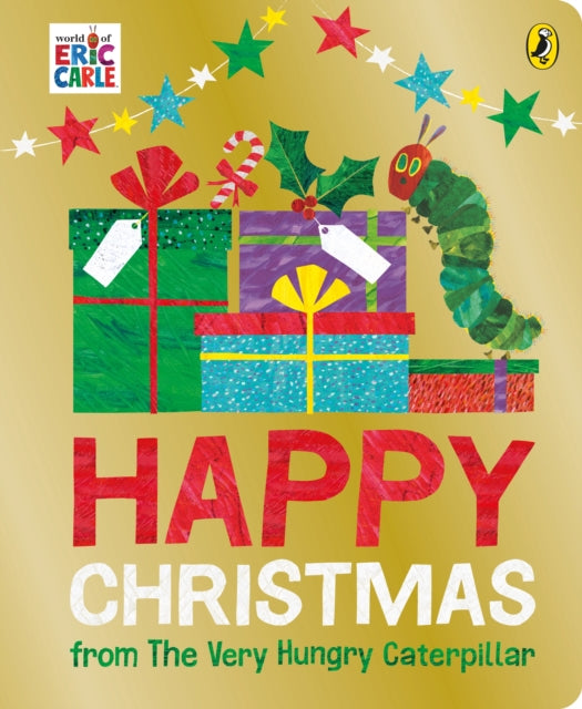 Happy Christmas from The Very Hungry Caterpillar 9780241456835 Eric Carle