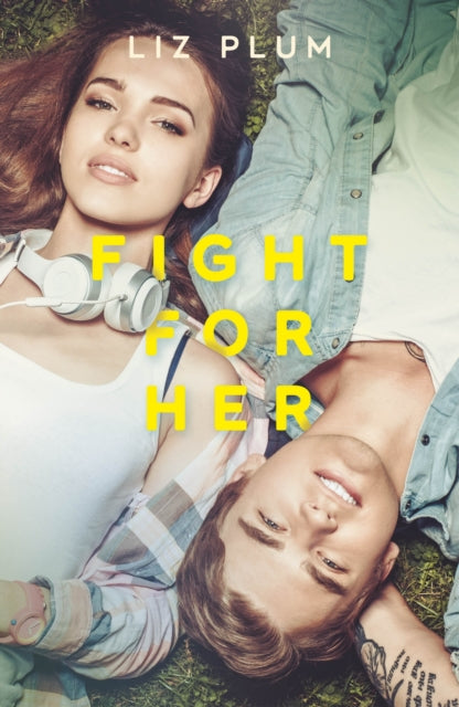 Book cover of: Fight For Her. By: Liz J. Plum