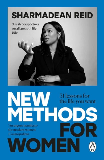 New Methods for Women, 51 Lessons for the Life You Want 9780241461761 Sharmadean Reid