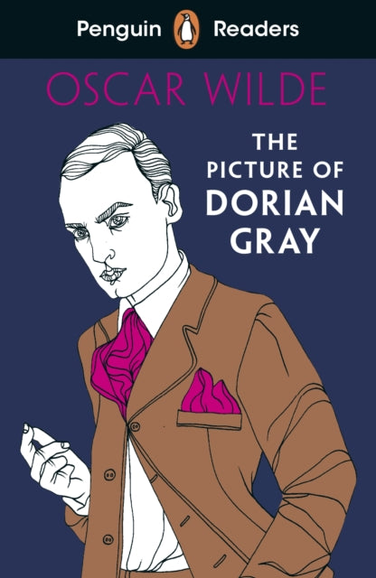 Penguin Readers Level 3: The Picture of Dorian Gray (ELT Graded Reader), Abridged Edition 9780241463307 Oscar Wilde