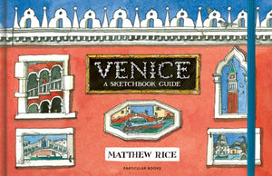 Venice, A Sketchbook Guide