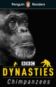 Book cover of: Penguin Readers Level 3: Dynasties: Chimpanzees (ELT Graded Reader). By: Stephen Moss
