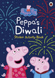 Peppa Pig: Peppa's Diwali Sticker Activity Book 9780241473542 Peppa Pig