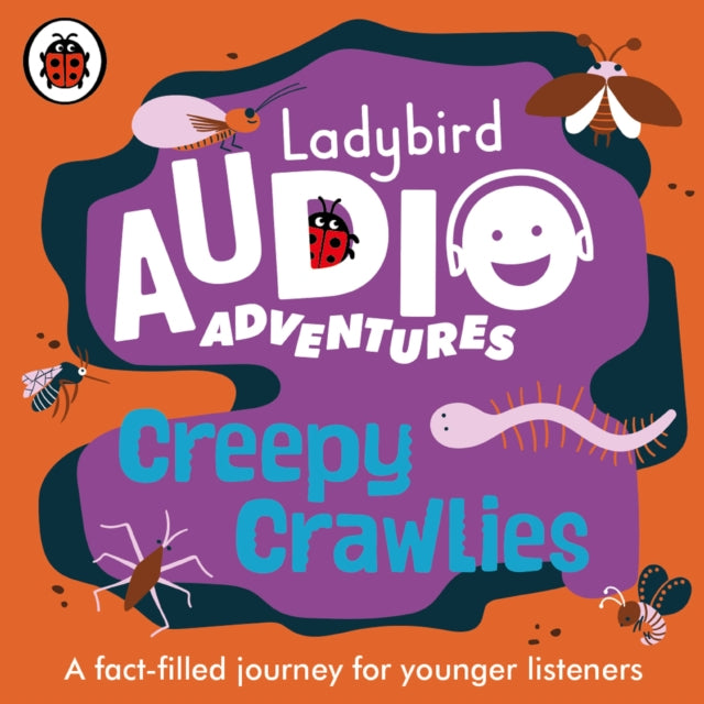 Book cover of: Ladybird Audio Adventures: Creepy Crawlies