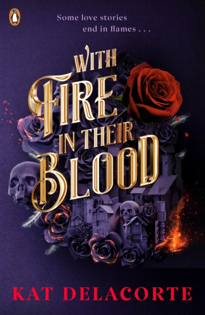 Book cover of: With Fire In Their Blood. By: Kat Delacorte