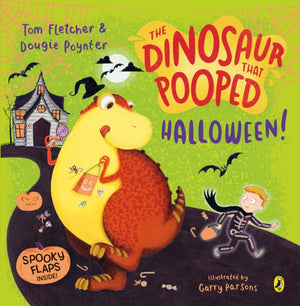 Dinosaur that Pooped Halloween!, A spooky lift-the-flap adventure