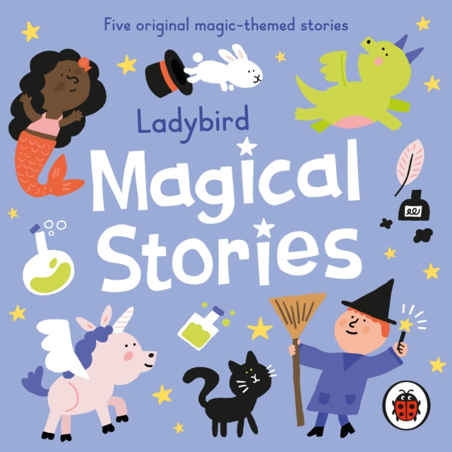 Book cover of: Ladybird Magical Stories