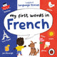 Book cover of: Ladybird Language Stories: My First Words in French