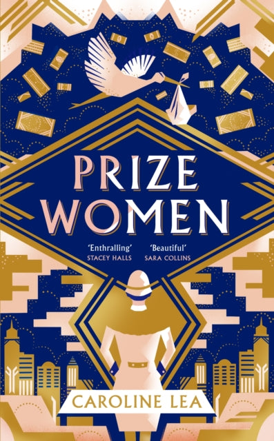 Book cover of: Prize Women. By: Caroline Lea