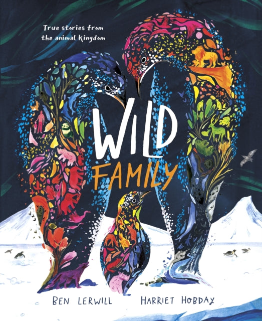Book cover of: Wild Family. By: Ben Lerwill
