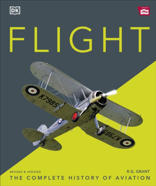 Flight, The Complete History of Aviation 9780241515747 DK Publishing