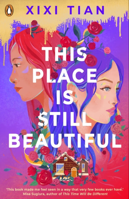 Book cover of: This Place is Still Beautiful. By: Xixi Tian
