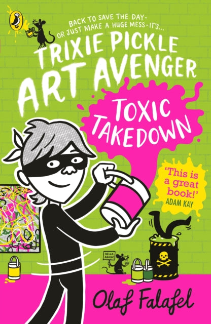 Trixie Pickle Art Avenger: Toxic Takedown 9780241537664 Olaf Falafel