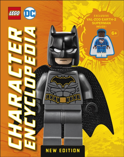 Book cover of: LEGO DC Character Encyclopedia New Edition. By: DK Publishing