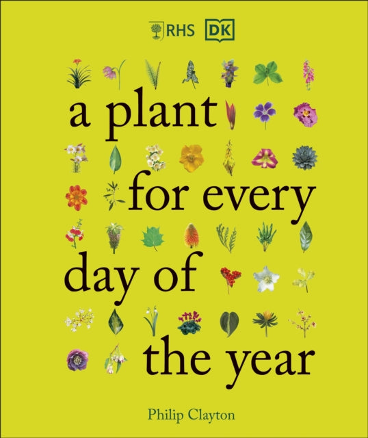 Book cover of: RHS A Plant for Every Day of the Year