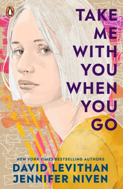 Book cover of: Take Me With You When You Go. By: David Levithan