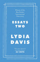 Book cover of: Essays Two. By: Lydia Davis