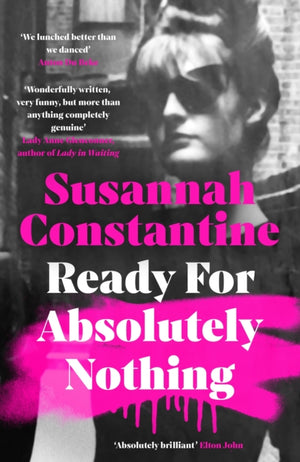 Ready For Absolutely Nothing, 'If you like Lady in Waiting by Anne Glenconner, you'll like this' The Times
