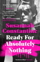 Ready For Absolutely Nothing, 'If you like Lady in Waiting by Anne Glenconner, you'll like this' The Times 9780241555200 Susannah Constantine