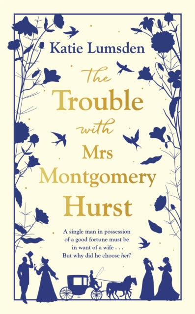 Book cover of: Trouble With Mrs Montgomery Hurst. By: Katie Lumsden
