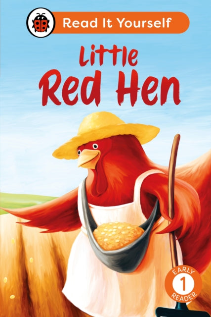 Book cover of: Little Red Hen: Read It Yourself - Level 1 Early Reader. By: Ladybird