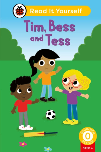 Book cover of: Tim, Bess and Tess (Phonics Step 4): Read It Yourself - Level 0 Beginner Reader. By: Ladybird