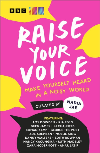 Raise Your Voice, Make Yourself Heard in a Noisy World 9780241567531 Nadia Jae