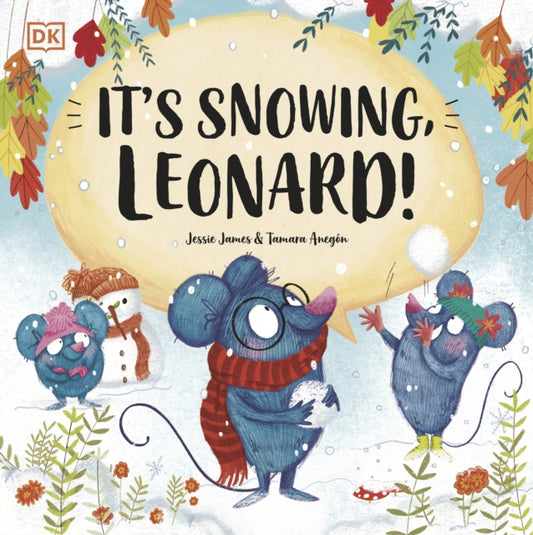 Book cover of: It's Snowing, Leonard!. By: Jessie James