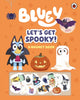 Book cover of: Bluey: Let's Get Spooky. By: Bluey