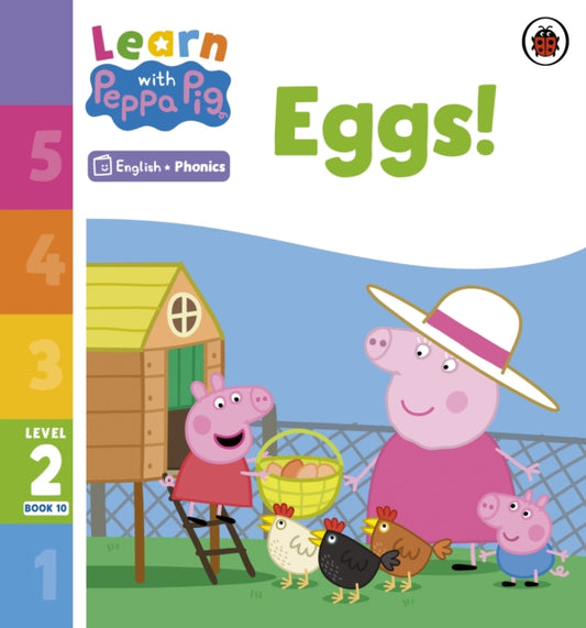 Book cover of: Learn with Peppa Phonics Level 2 Book 10 – Eggs! (Phonics Reader). By: Peppa Pig