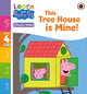 Book cover of: Learn with Peppa Phonics Level 4 Book 13 – This Tree House is Mine! (Phonics Reader). By: Peppa Pig