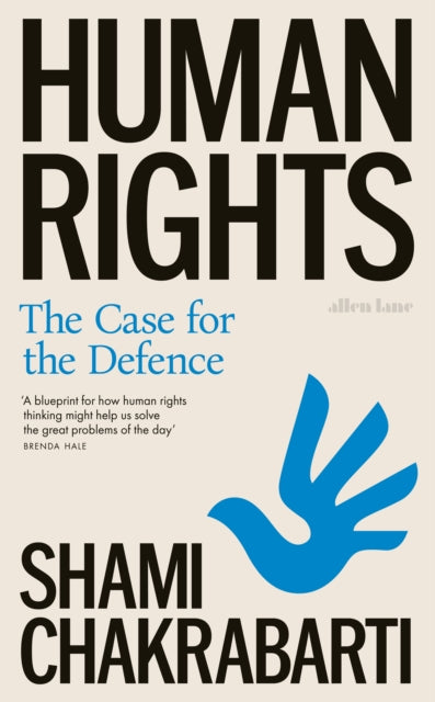 Human Rights, The Case for the Defence 9780241588819 Shami Chakrabarti