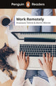 Book cover of: Penguin Readers Level 5: Work Remotely (ELT Graded Reader). By: Anastasia Tohmé