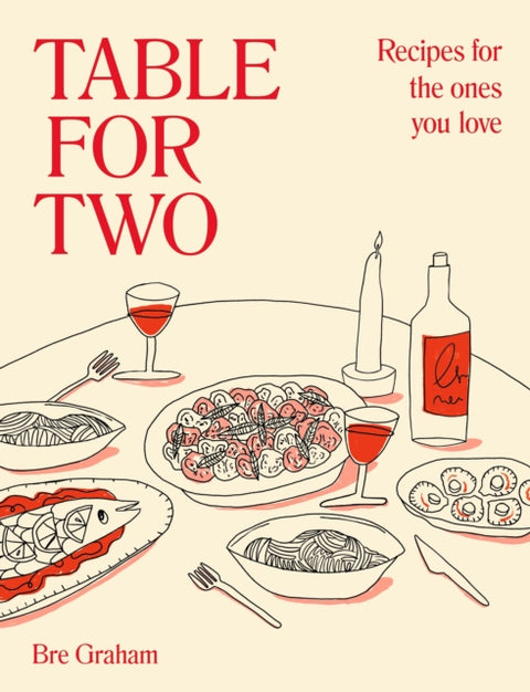Table for Two, Recipes for the Ones You Love