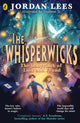 Whisperwicks: The Labyrinth of Lost and Found 9780241607503 Jordan Lees