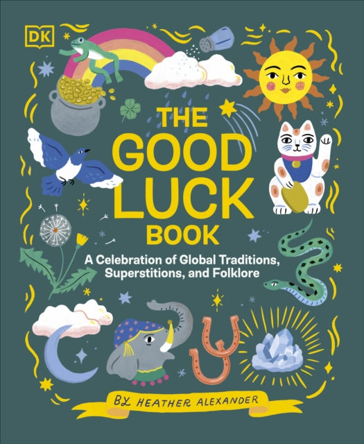 Book cover of: Good Luck Book. By: Heather Alexander