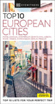 Book cover of: DK Top 10 European Cities. By: DK Eyewitness