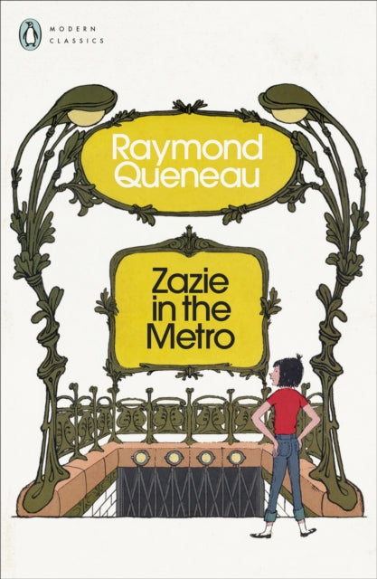 Book cover of: Zazie in the Metro. By: Raymond Queneau