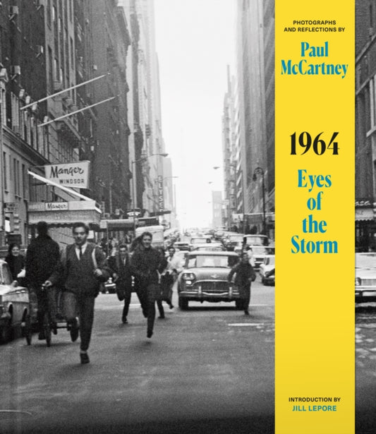 Book cover of: 1964: Eyes of the Storm. By: Paul McCartney