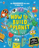 Book cover of: How to Build a Planet
