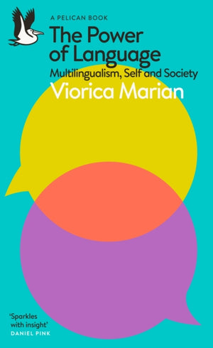 Power of Language, Multilingualism, Self and Society