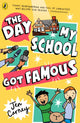 Day My School Got Famous 9780241631355 Jen Carney