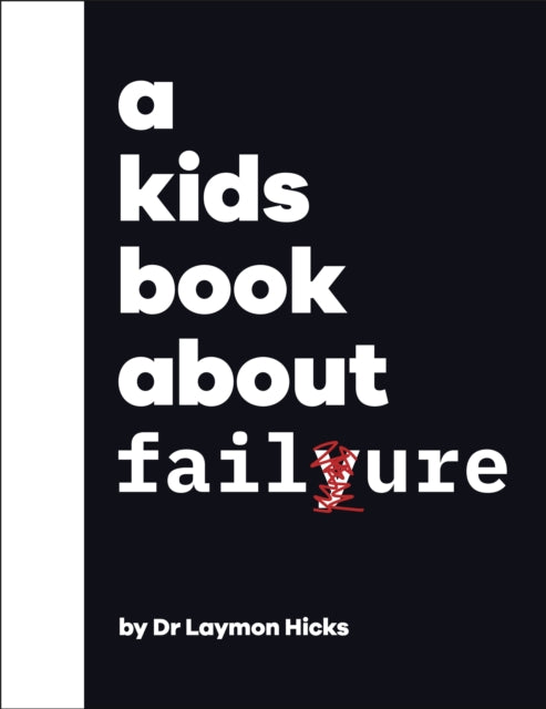 Book cover of: Kids Book About Failure. By: Laymon Hicks