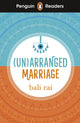 Penguin Readers Level 5: (Un)arranged Marriage (ELT Graded Reader), Abridged Edition 9780241636862 Bali Rai